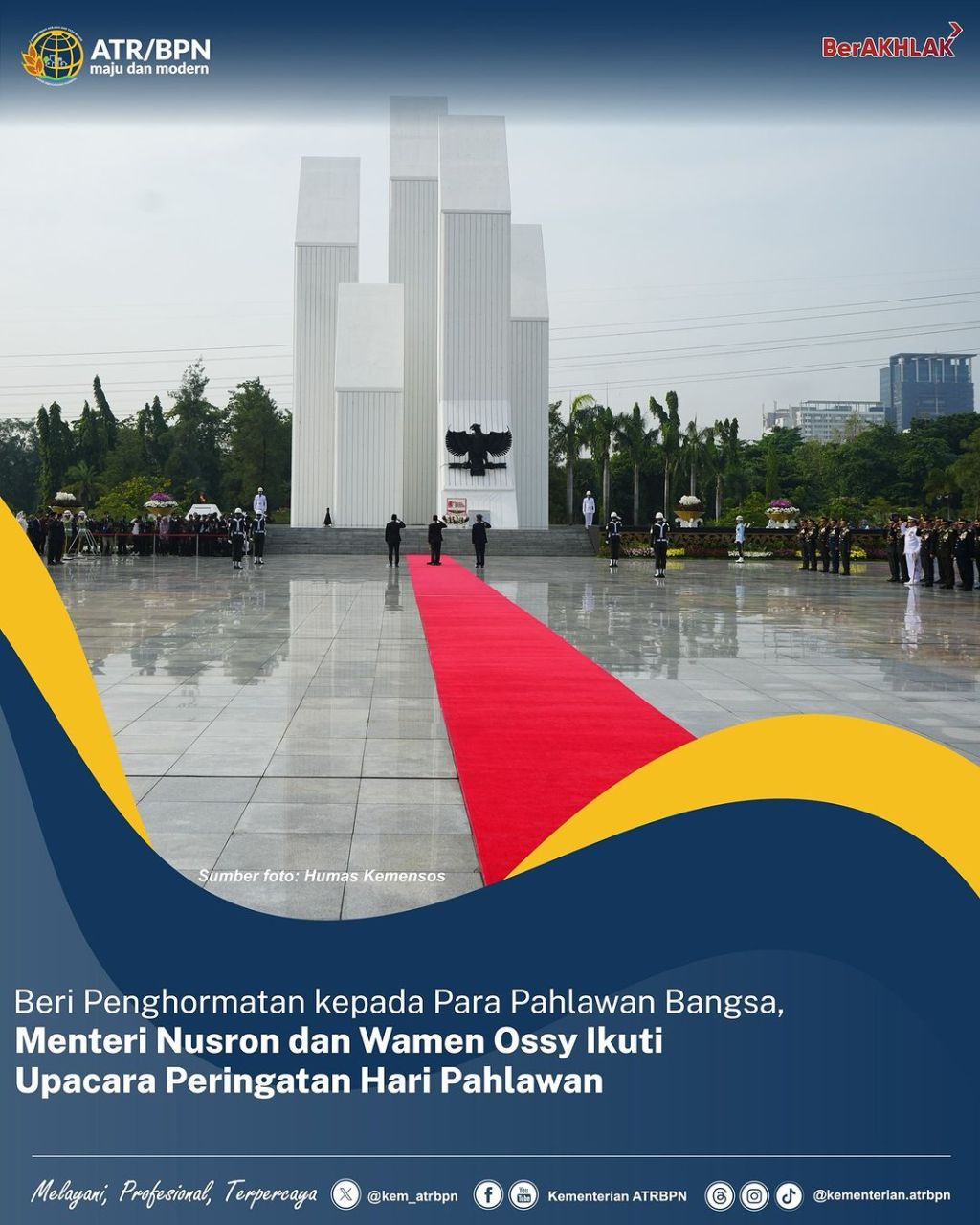 Menteri Nusron dan Wamen Ossy Ikuti Upacara Peringatan Hari&nbsp;Pahlawan