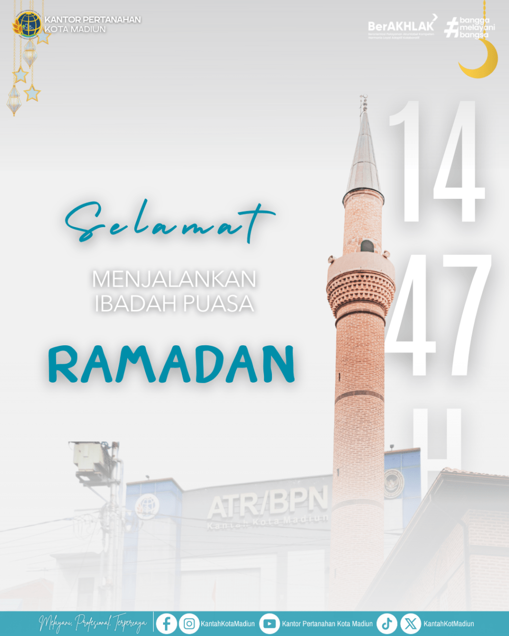 Kantor Pertanahan Kota Madiun mengucapkan selamat menunaikan Ibadah Puasa Ramadan 1447&nbsp;Hijriah